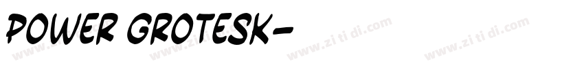 Power Grotesk字体转换